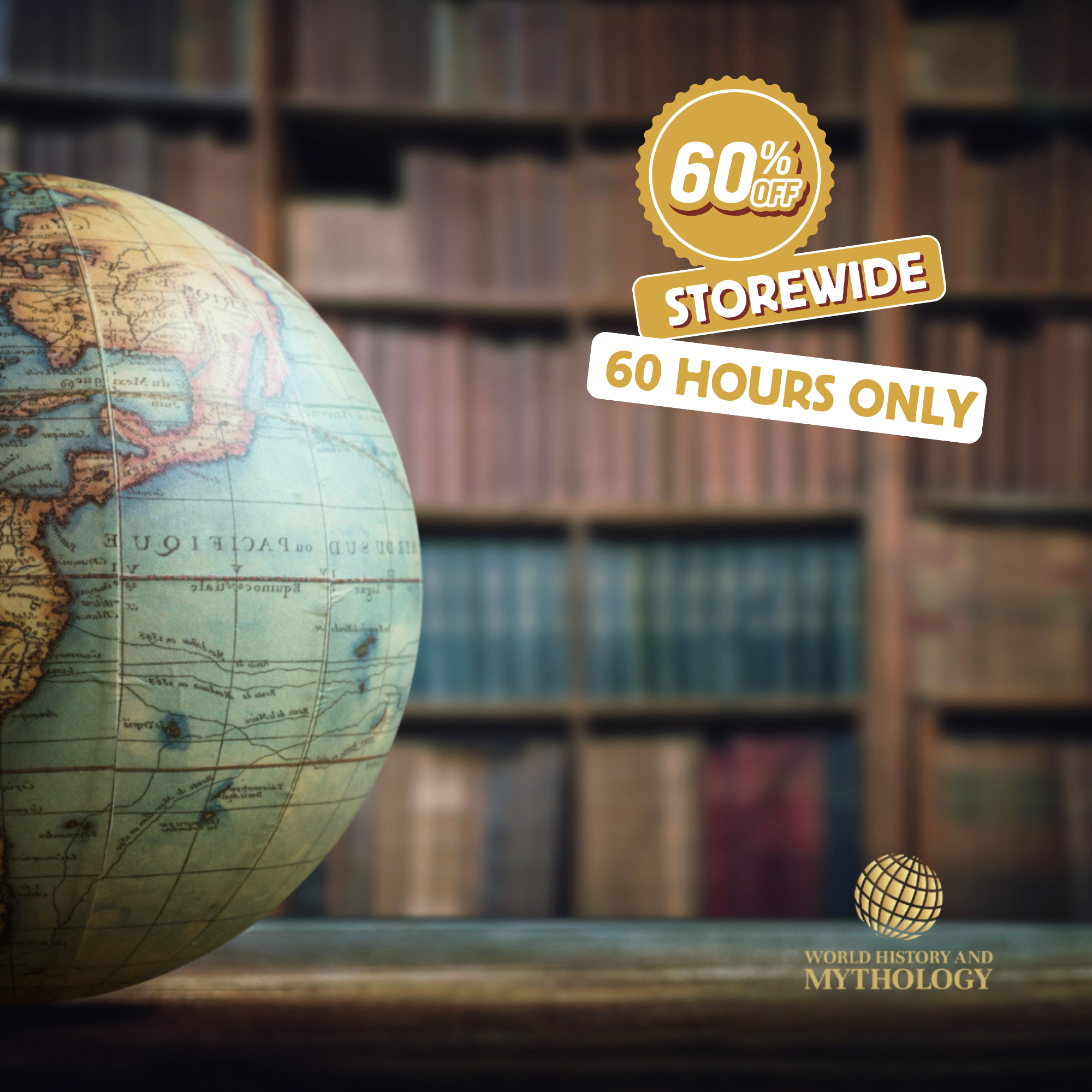 Vintage globe with bookshelf background and 60% off promotion